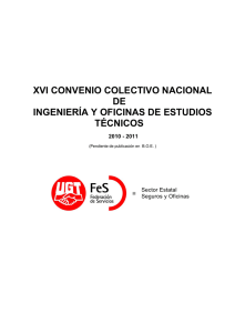 XVI CONVENIO COLECTIVO NACIONAL DE INGENIERÍA Y OFICINAS DE ESTUDIOS