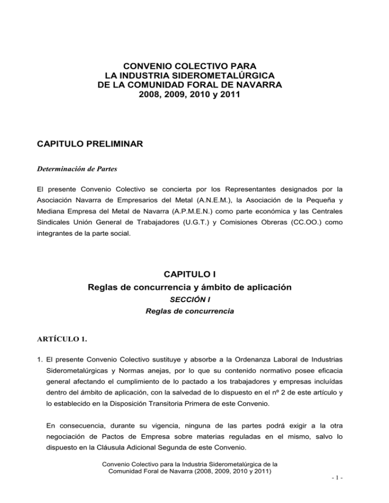 CONVENIO COLECTIVO PARA LA INDUSTRIA SIDEROMETALÚRGICA DE LA COMUNIDAD CONVENIO COLECTIVO PARA LA INDUSTRIA SIDEROMETALÚRGICA DE LA COMUNIDAD