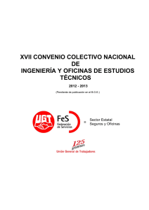 XVII CONVENIO COLECTIVO NACIONAL DE INGENIERÍA Y OFICINAS DE ESTUDIOS