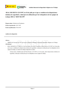 REAL DECRETO 1215/1997, de 18 de julio por el que... mínimas de seguridad y salud para la utilización por los...