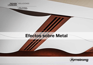 Para m s informaci n sobre Efectos sobre Metal, descargue nuestro cat logo...