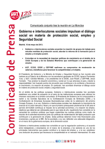 Propuestas sindicales para un gran consenso de la sociedad española Comunicado conjunto "Gobierno e interlocutores sociales impulsan el diálogo social en materia de protección social, empleo y Seguridad Social"