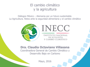 · Dra. Claudia Alejandra Octaviano. Coordinadora General de Cambio Climático - INECC