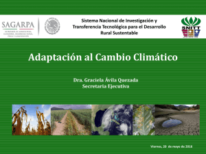 Dra. Graciela Ávila Quezada Secretaria General - Sistema Nacional de Investigación y Transferencia Tecnológica para el Desarrollo Rural Sustentable (SNITT)