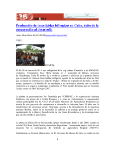 Producción de insecticidas biológicos en Cuba, éxito de la cooperación al desarrollo, 30 de Marzo de 2015.