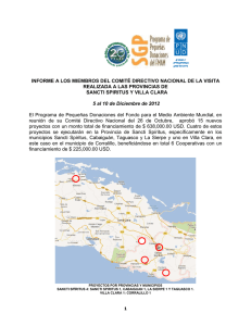Informe de la visita realizada a las provincias de Sancti Spiritus y Villa Clara (diciembre 2012).