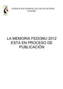 Memoria y rendiciòn de Cuentas Presidente de FEDOMU 2012