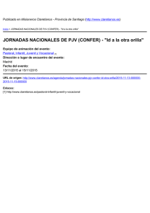JORNADAS NACIONALES DE PJV (CONFER) - &#34;Id a la otra... Misioneros Claretianos - Provincia de Santiago ) Madrid