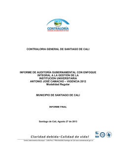  Informe Final AG Modalidad Regular a la Institución Antonio Jose Camacho - UNIAJC - Vigencia 2013