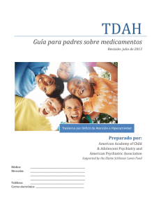 TDAH  Guía para padres sobre medicamentos Preparado por: