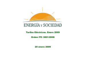 Tarifas Eléctricas. Enero 2009 Orden ITC 3801/2008 20 enero 2009