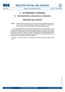 Resolución de 31 de agosto de 2012, de la Secretaría de Estado de Seguridad, por la que se nombra Subdirector General de Sistemas de Información y Comunicaciones para la Seguridad a don Enrique Belda Esplugues.