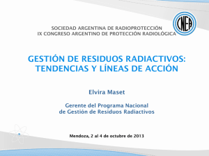 Gestión de residuos radiactivos: tendencias y líneas de acción.
