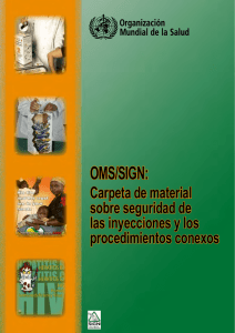 OMS/SIGN: Carpeta de material sobre seguridad de las inyecciones y los procedimientos conexos