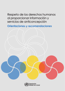 Respeto de los derechos humanos al proporcionar información y servicios de anticoncepción: Orientaciones y recomendaciones pdf, 358kb