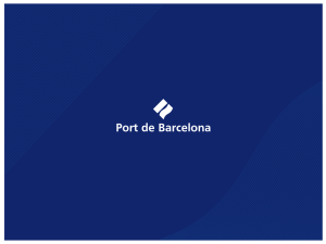 "Los puertos como facilitadores en  la cadena logística: ejemplos del Port de Barcelona"