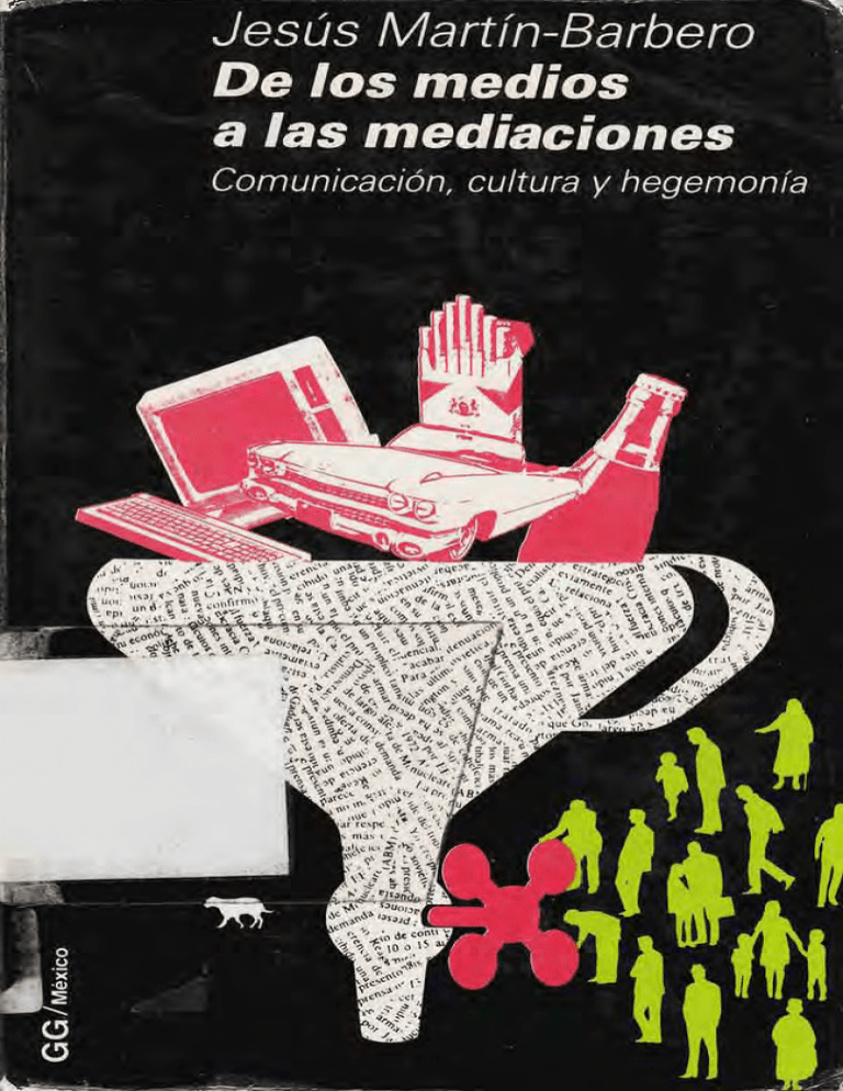 -Mart N Barbero, Jes S (1987) Introducci N Y Los M Todos: De Los Medios ...