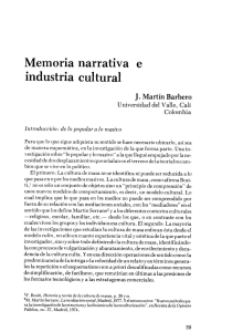 -Mart n Barbero, Jes s (1983) Memoria narrativa e industria cultural , en Revista Comunicaci n y Cultura N 10, Vol. 10, M xico.