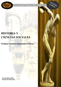 HISTORIA Y CIENCIAS SOCIALES Profesor Cristián Sepúlveda Irribarra.