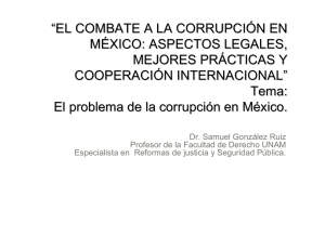Combate a la Corrupción en México, Dr. Samuel González.