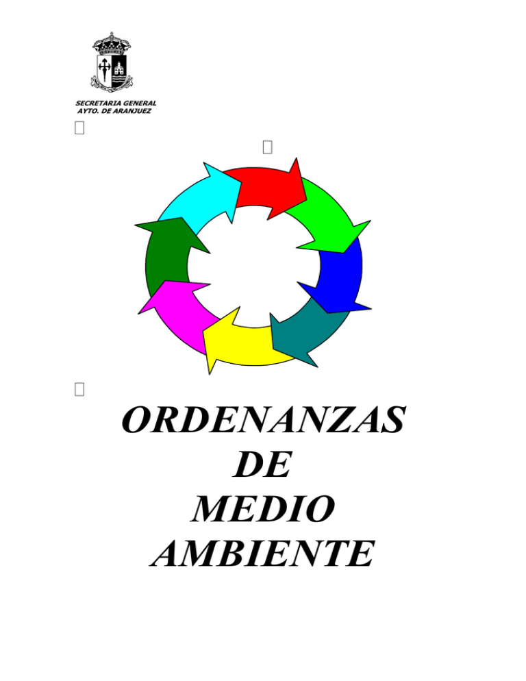 ORDENANZAS DE MEDIO AMBIENTE ORDENANZAS DE MEDIO AMBIENTE