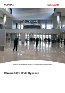 Cámara Ultra Wide Dynamic HCU484X PERFECTA PARA ENTORNOS CON GRANDES CONTRALUCES