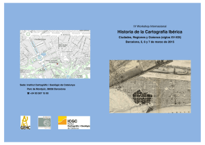 Historia de la Cartografía Ibérica IV Workshop Internacional