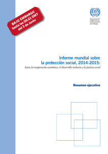 “Informe mundial sobre protección social 2014-2015”, publicado el pasado 3 de junio por la Organización Internacional del Trabajo (OIT)