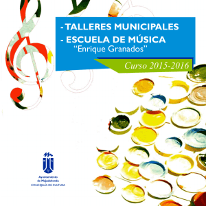 Talleres Municipales Escuela de Música 'Enrique Granados' Curso 2015-2016