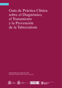 Guía de práctica clínica sobre el diagnóstico, el tratamiento y la prevención de la tuberculosis