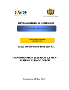 TRANSFORMADOR ELEVADOR 2.5 MVA – SISTEMA AISLADO COBIJA EMPRESA NACIONAL DE ELECTRICIDAD