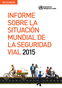 Informe sobre la situación mundial de la seguridad vial 2015 pdf, 1.64Mb
