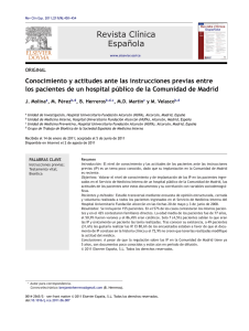 Conocimiento y actitudes ante las instrucciones previas entre los pacientes de un hospital público de la Comunidad de Madrid J. Molina, M. Pérez, B. Herreros, M.D. Martín y M. Velasco
