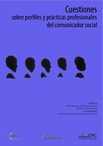 cuestiones sobre perfiles y practicas profesionales del comunicador social
