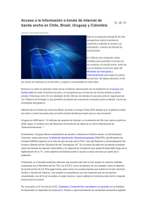 Acceso a la información a través de Internet de banda ancha en Chile, Brasil, Uruguay y Colombia