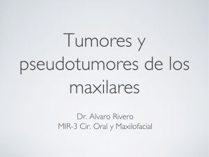 Quistes y tumores de los maxilares