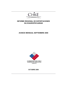 INFORME REGIONAL DE EXPORTACIONES SILVOAGROPECUARIAS AVANCE MENSUAL SEPTIEMBRE 2008 OCTUBRE 2008