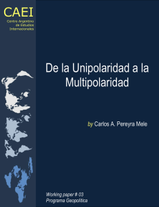 De la Unipolaridad a la Multipolaridad CAEI by