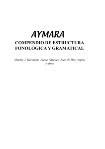 AYMARA COMPENDIO DE ESTRUCTURA FONOLÓGICA Y GRAMATICAL