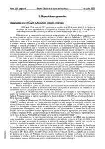 Orden de 27 de junio de 2013, por la que se modifica la de 18 de enero de 2012, por la que se establecen las bases reguladoras de un Programa de Incentivos para el Fomento de la Innovación y el Desarrollo Empresarial en Andalucía y se efectúa su convocatoria para los años 2012 y 2013 (BOJA nº 126 de 1 de julio de 2013).