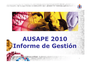 AUSAPE 2010 Informe de Gestión 1
