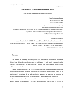 (Internet neutrality debate is delayed in Argentina) Carla Rodríguez Miranda