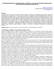 LOS DESENCUENTROS DE LA COMUNICACIÓN, LA POLÍTICA Y LA ÉTICA:... PARA UN MARCO DE INTERPRETACIÓN SOCIAL