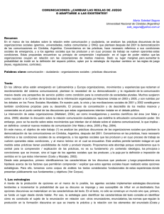 COMUNICACIONES: ¿CAMBIAR LAS REGLAS DE JUEGO O ADAPTARSE A LAS EXISTENTES? Resumen