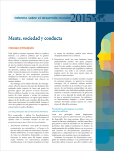 2015 Mente, sociedad y conducta Informe sobre el desarrollo mundial Mensajes principales