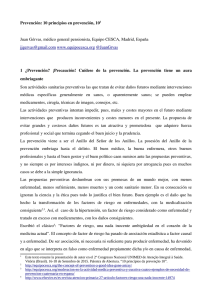 , 10 Juan Gérvas, médico general pensionista, Equipo CESCA, Madrid, España   1   ¿Prevención?   ¡Precaución!   Cuídese   de  ...