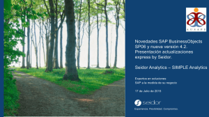 Novedades SAP BusinessObjects SP06 y nueva versión 4.2. Presentación actualizaciones express by Seidor.
