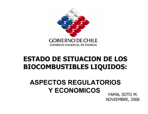 Estado de situación de los biocombustibles líquidos: aspectos regulatorios y económicos