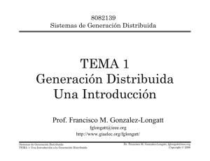 TEMA 1 Generación Distribuida U   I t d ió