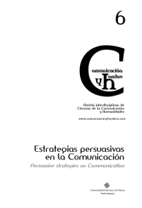6 Estrategias persuasivas en la Comunicación Persuasive strategies on Communication